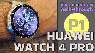 Huawei Watch 4 Pro Extensive Walkthrough amp Review Part 1 [upl. by Rosalba]