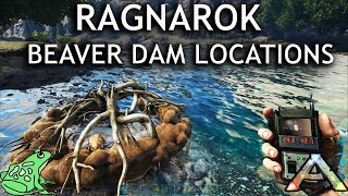 Ragnarok Beaver Dam Locations  Ark Survival Evolved  Castoroides Spawns [upl. by Hairu]