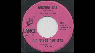 The Cellar Dwellers  Working Man 1967 [upl. by Wald]