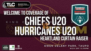 Heartland Championship 2024 Curtain Raiser  Chiefs U20’s vs Hurricanes U20’s [upl. by Helenka475]