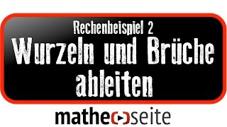 Wurzel ableiten Brüche ableiten Beispiel 2  A1302 [upl. by Einre]