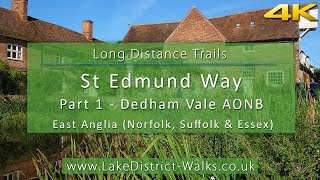 Long Distance Guided Walks St Edmund Way  Part 1  Dedham Vale AONB [upl. by Alliehs]