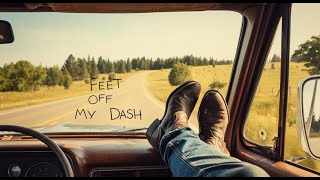 Elvis Nash  Feet Off My Dash Official Lyrics Video [upl. by Annia]