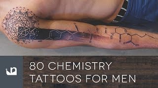 80 Chemistry Tattoos For Men [upl. by Yance]