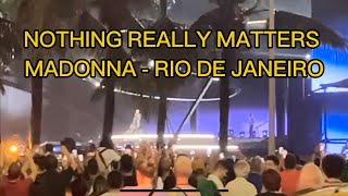 MADONNA  RIO DE JANEIRO NOTHING REALLY MATTERS ENSAIO DIA 0205 [upl. by Woodall5]