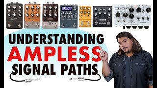 Ampless Signal Paths Explained [upl. by Nnylirak]