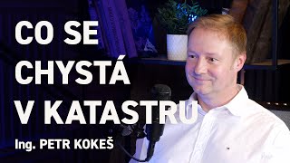 Petr Kokeš – Co se chystá v katastru [upl. by Silrac]