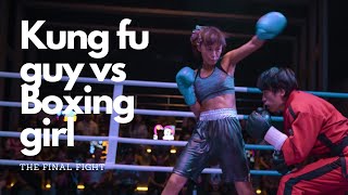 Kungfu guy vs Boxing Girl The Final Fight KO [upl. by Ydarb13]