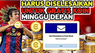 EVENT FREE COINS INI HARUS DISELESAIKAN UNTUK DAPAT GRATIS KOIN MINGGU DEPAN EFOOTBALL 2025 MOBILE [upl. by Aikenat413]