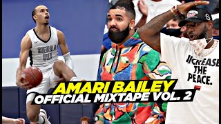 Amari Bailey OFFICIAL Mixtape Vol 2 The 1 Ranked GUARD IN THE NATION [upl. by Atelahs]