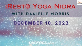 iRest® Yoga Nidra with Danielle Morris 121023 [upl. by Peh]