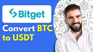 How to Convert BTC to USDT on Bitget [upl. by Aliza]