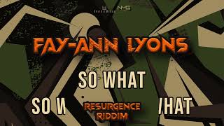 FayAnn Lyons  So What Resurgence Riddim  2024 Soca XplicitMevon amp NMG Music [upl. by Coopersmith]