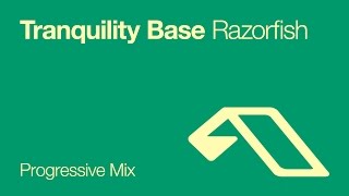 Tranquility Base  Razorfish Above amp Beyonds Progressive Mix [upl. by Ladnyk479]