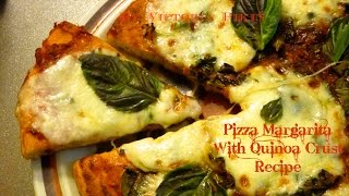 Pizza Margarita With Quinoa Crust Recipe  GlutenFree  By Victoria Paikin [upl. by Tarrel142]