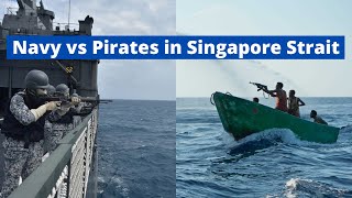 Navy vs Pirates in Singapore Strait [upl. by Jenks]