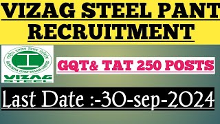 Vizag Steel Plant GAT amp TAT Recruitment 2024 – Apply for 250 Posts [upl. by Eittam]