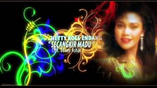 SECANGKIR MADU hetty koes endang cipt benny ashar [upl. by Iloj]