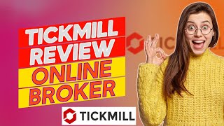 Tickmill Review  Pros and Cons of Tickmill Everything You Should Know [upl. by Queenie]