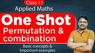 One Shot Series  Permutation and Combination  Applied Mathematics Class 11  Gaur Classes [upl. by Mich]