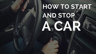 How To Start And Stop A Car [upl. by Kavanagh]