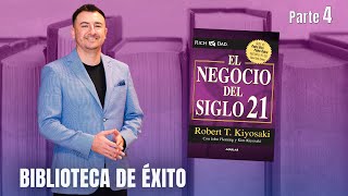 El Negocio del Siglo XXI  Biblioteca de éxito parte 4 [upl. by Llerret]