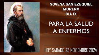 SAN EZEQUIEL MOVENA DIA 9 HOY SABADO 23112024 5 28 AM [upl. by Eoin47]