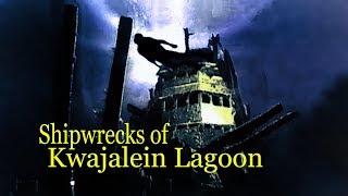 WWII Shipwrecks of Kwajalein Lagoon [upl. by Winshell]