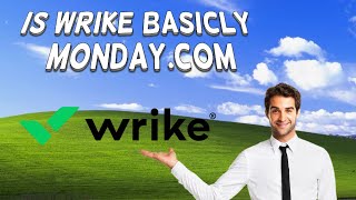 Is Wrike Basicly Mondaycom  Wrike Vs Mondaycom 2024 [upl. by Spears]