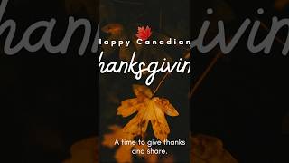 Happy Thanksgiving Canadense canada brasileirosnocanada gratitude gratidão thanks [upl. by Dnalevelc669]