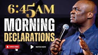 645 AM prayer 10 POWERFUL MORNING DECLARATIONS WITH APOSTLE JOSHUA SELMAN [upl. by Aset250]