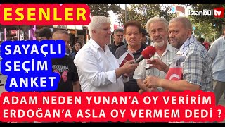 SAYAÇLIADAM NEDEN YUNANLIYA OY VERİRİM AMA quotAKPquotYE VERMEM DEDİquotAKPquotNİN KALESİ ESENLER NE DEDİ [upl. by Ducan]