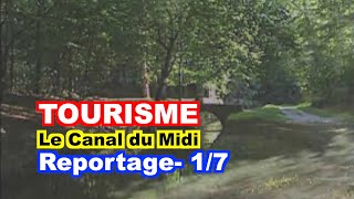 TOURISME  Le Canal du Midi  17 [upl. by Artkele]