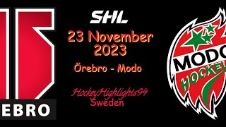 ÖREBRO VS MODO  23 NOVEMBER 2023  HIGHLIGHTS  SHL [upl. by Kingsley]