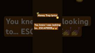 Honey Trap lyrics scottfrenzel [upl. by Neehahs870]