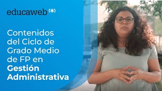 Contenidos del Ciclo de Grado Medio de FP en Gestión Administrativa [upl. by Leonie]