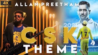 CSK Theme  2021  Allan Preetham  Chennai Super Kings BGM [upl. by Akcire]