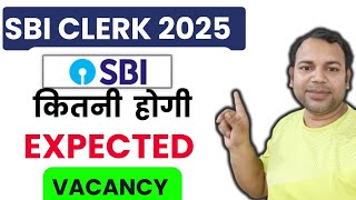 SBI CLERK EXPECTED VACANCY KITNI HONGI [upl. by Ahteres]