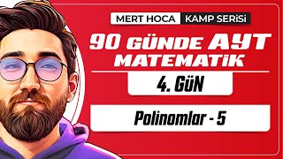 90 Günde AYT Matematik Kampı  4Gün  Tek Video  Polinomlar5  2024  merthoca [upl. by Adabel]