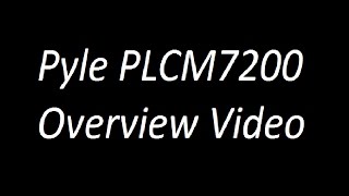 Pyle PLCM7200 Quick Overview [upl. by Mulloy]