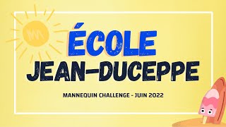 Mannequin Challenge  École JeanDuceppe [upl. by Eirased]