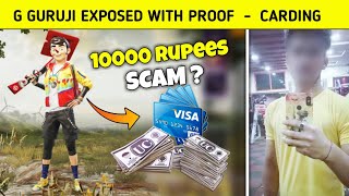 😠 G GURUJI Exposed Carding UC Scam with proof  Conqueror Exposed  PUBG MOBILE HINDI GAMEPLAY [upl. by Shepherd731]