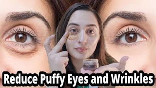 Remove Puffy Eyes and Eyes Wrinkles add Glow around the Eye Look Younger [upl. by Healy]