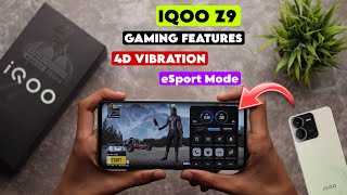 IQOO Z9 Gaming Feature With Game Space Mode ⚡ IQOO Z9 4D Vibration amp eSport Mode🔥 [upl. by Adiarf306]