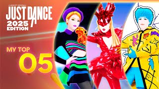 Just Dance 2025 Edition  My TOP 5 so far  Official Song List Ranking [upl. by Nesiaj]