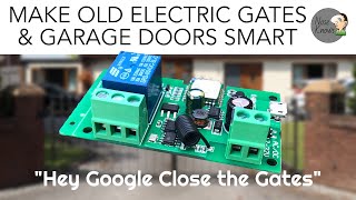 MAKE SMART DIY Electric Garage Doors amp Gates by installing a cheap Wifi module for remote operation [upl. by Amir]