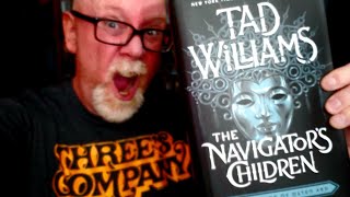 An Emotional Review  Greatest Fantasy Novel In 30 Years  THE NAVIGATORS CHILDREN  Tad Williams [upl. by Brotherson]