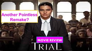 The Trial Movie Review by Pratikshyamizra  Kajol [upl. by Rosenblatt]