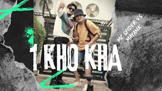 1 KHO KHA  MC SPIDER X MAYANK  OFFICIAL Music VIDEO [upl. by Sperry549]