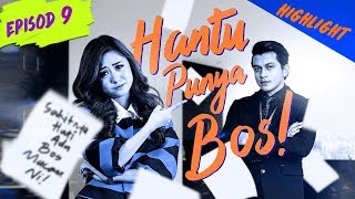 HIGHLIGHT Episod 9  Hantu Punya Bos [upl. by Yelrahc]